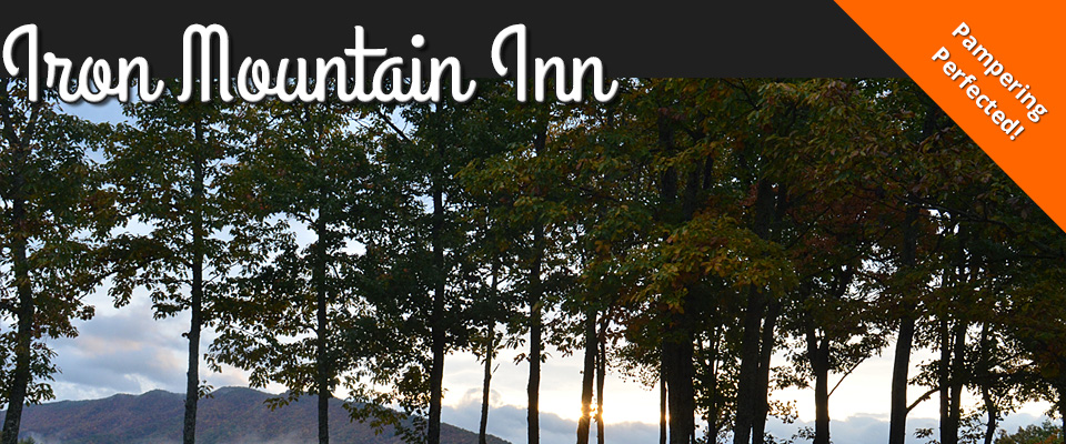 Iron Mountain Inn Bed and Breakfast - Watauga Lake - Bristol TN - Johnson City TN - Boone NC